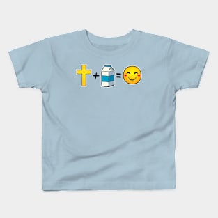 Christ plus Milk equals happiness Kids T-Shirt